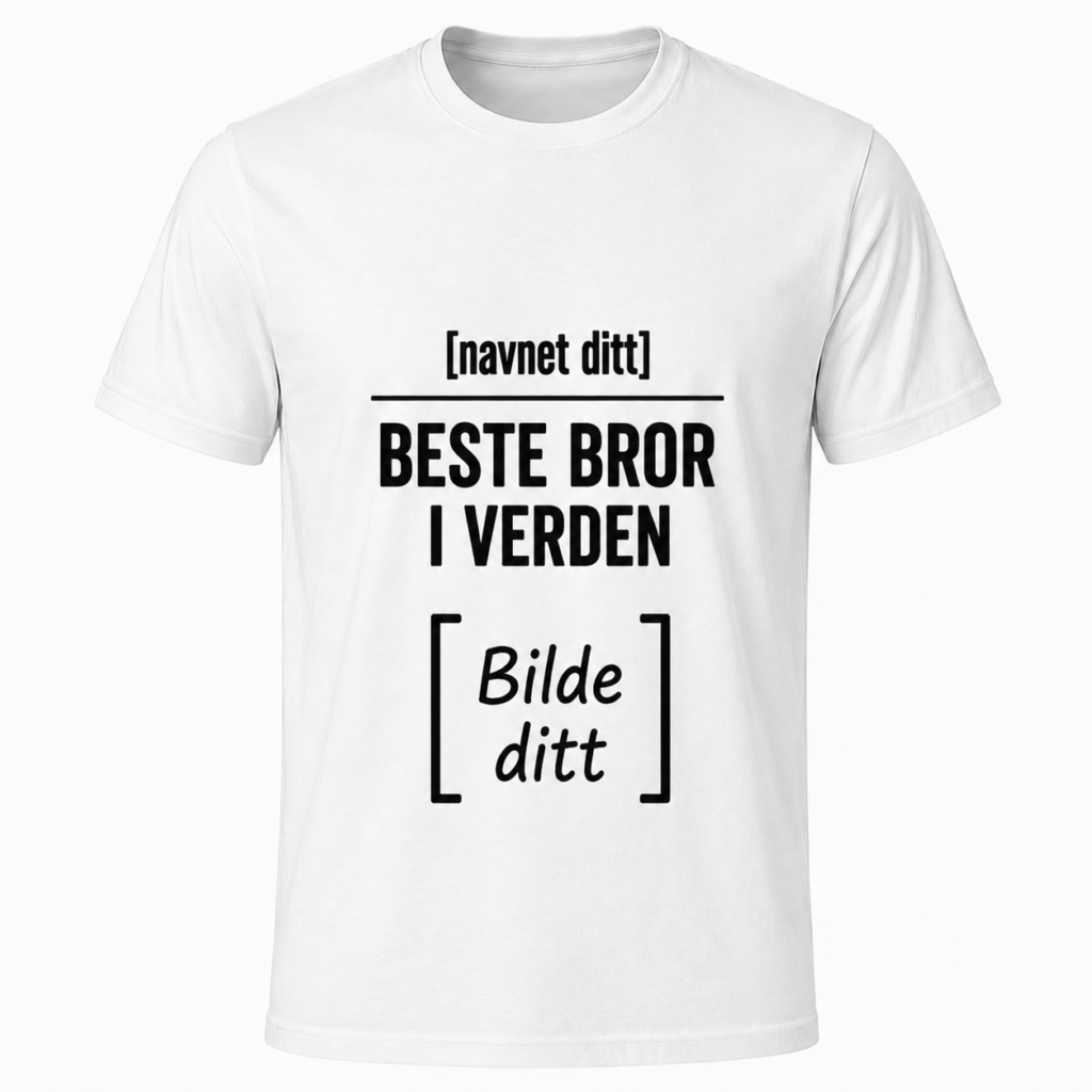 Personlig hvit T-skjorte med teksten Beste bror i verden og plass til eget navn og bilde